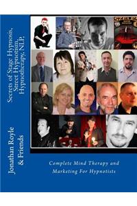 Secrets of Stage Hypnosis, Street Hypnotism, Hypnotherapy, NLP,