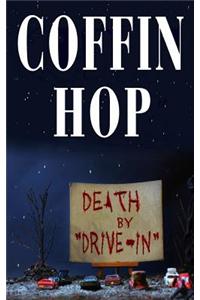Coffin Hop: Death by Drive-In
