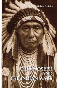 Chief Joseph and the Indian Wars