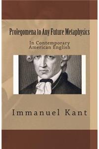 Prolegomena to Any Future Metaphysics