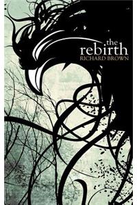 The Rebirth: Collected Poetry