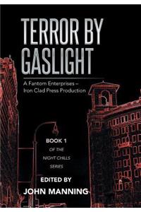 Terror by Gaslight