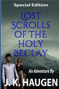 Lost Scrolls of the Holy Beclay (Special Edition