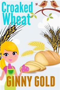 Croaked Wheat