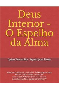 Deus Interior - O Espelho da Alma