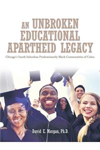Unbroken Educational Apartheid Legacy