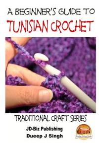 Beginner's Guide to Tunisian Crochet