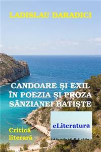 Candoare Si Exil in Poezia Si Proza Sanzianei Batiste