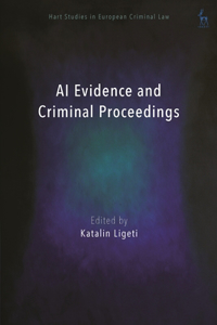 AI Evidence and Criminal Proceedings