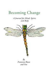 Becoming Change