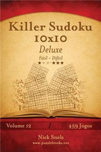 Killer Sudoku 10x10 Deluxe - FÃ¡cil Ao DifÃ­cil - Volume 12 - 459 Jogos