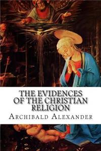 The Evidences of the Christian Religion