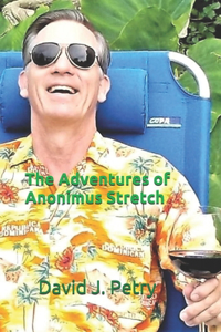 Adventures of Anonimus Stretch