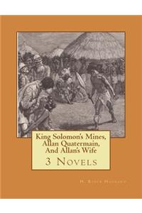 King Solomon's Mines, Allan Quatermain, And Allan's Wife