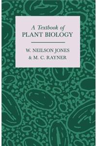 Textbook of Plant Biology