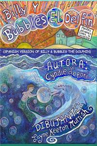 Billy Y Bubbles, el Delfin