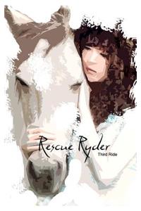 Rescue Ryder Third Ride