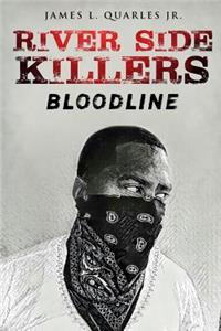 River Side Killers: Bloodline