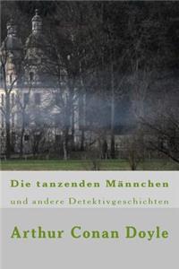 Die tanzenden Männchen