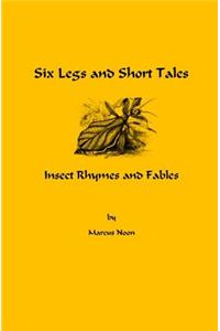 Six Legs and Short Tales