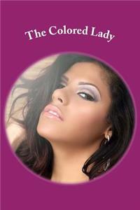 The Colored Lady