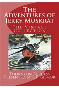 The Adventures of Jerry Muskrat