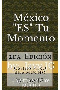 México ES Tu Momento