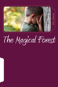 The Magical Forest