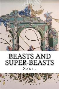 Beasts and Super-Beasts