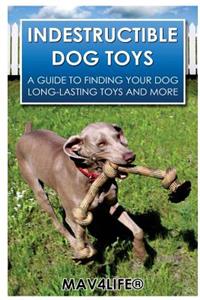 Indestructible Dog Toys