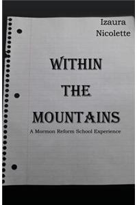 Within the Mountains