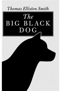 The Big Black Dog