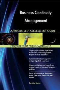 Business Continuity Management Complete Self-Assessment Guide