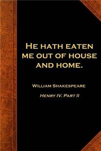 Shakespeare Quote Journal Eaten Out House Home