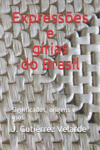 Expressões e gírias do Brasil