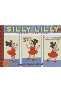 Silly Lilly in What Will I Be Today?
