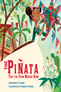Piñata That the Farm Maiden Hung