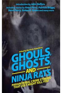 Ghouls, Ghosts, and Ninja Rats