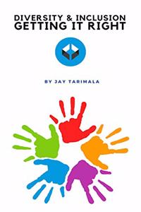 Diversity & Inclusion - Getting it right