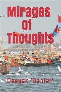 Mirages Of Thoughts