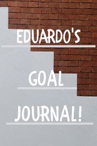 Eduardo's Goal Journal