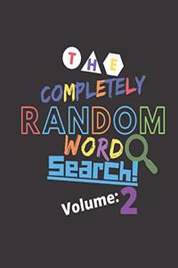 Completely Random Word Search Volume 2