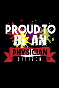Proud to be a physician citizen