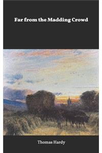 Far from the Madding Crowd
