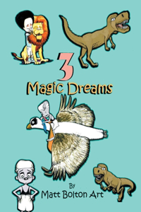 3 Magic Dreams