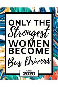 Only The Strongest Women Become Bus Drivers