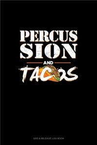 Percussion And Tacos