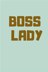 Boos Lady: Sweet Water Décor Motivational Journal, Notebook, Diary for Women Hustlers and Entrepreneurs - With Inspirational Quote Area in 120 pages - Ruled Li