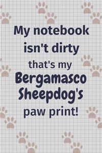 My notebook isn't dirty that's my Bergamasco Sheepdog's paw print!