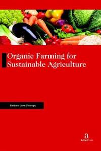 Organic Farming for Sustainable Agriculture